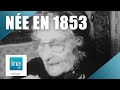 Louise Blanc, née en 1853 sous Napoléon III | Archive INA