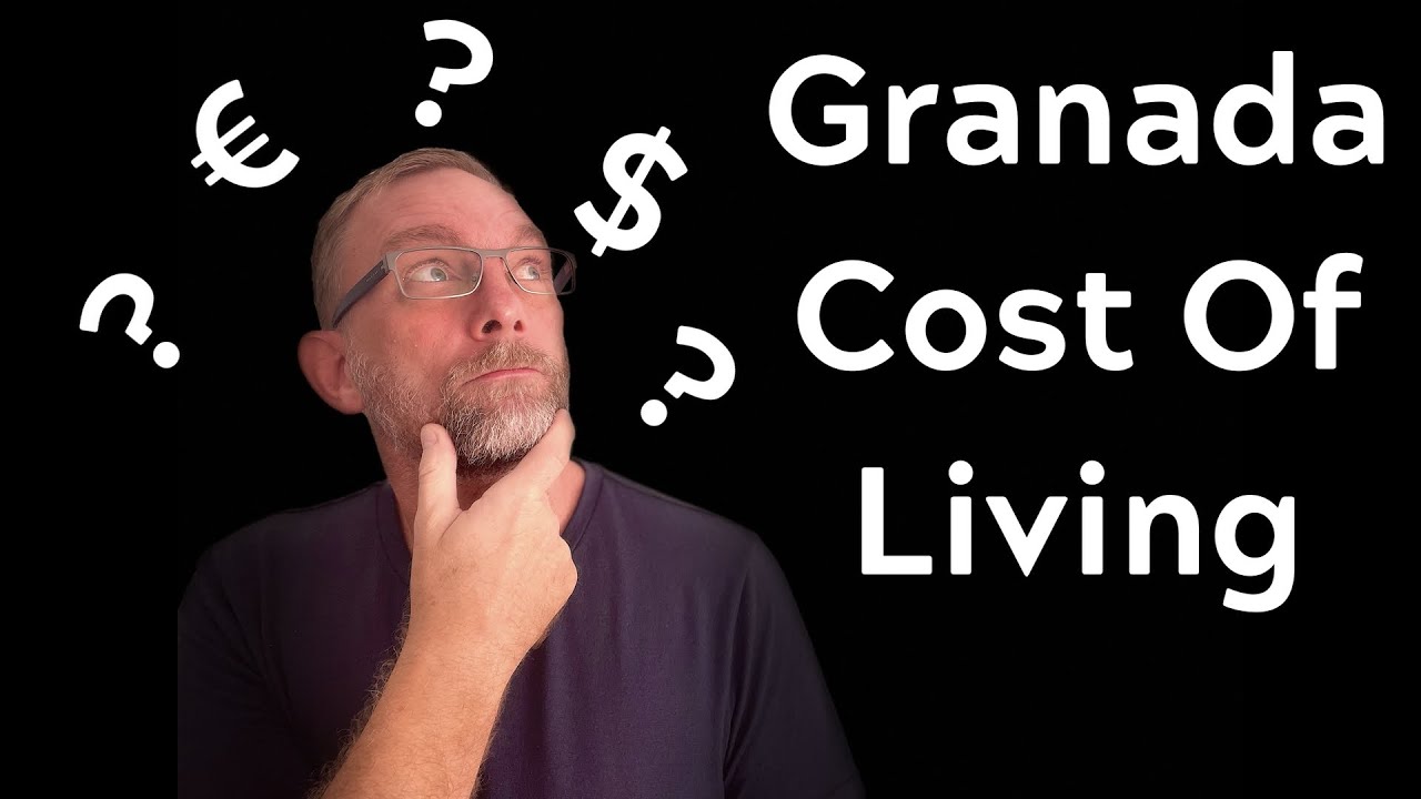 GRANADA SPAIN COST OF LIVING One month of expenses for digital nomads