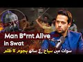Pakistan’s Boiling Extremism | Mob vs Helpless Man in Swat | Syed Muzammil Official