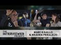 The Interviewer Presents Marco Gallo and Heaven Peralejo