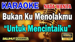 TERMISKIN DI DUNIA ll KARAOKE SALUHUT ll HAMDAN ATT ll BUKAN KU MENOLAKMU ll NADA WANITA C#=DO