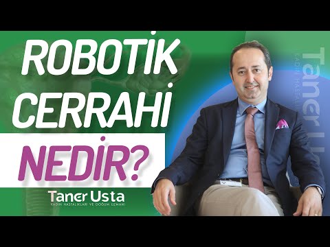 Robotik Cerrahi Nedir? – Prof. Dr. Taner Usta