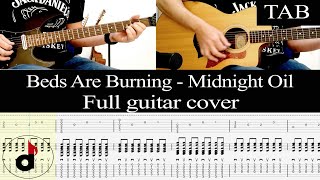 BEDS ARE BURNING - Midnight Oil: FULL guitar cover + TAB