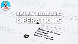 Revision for Algebraic Operations | Beard Squared