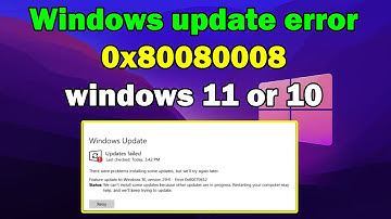 How to fix Windows update error 0x80080008 windows 11 or 10