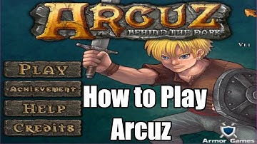 How to Play Arcuz