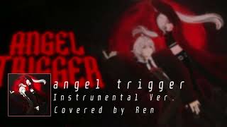 [Instrumental Ver.] (Cover) angel trigger (ft. Hatsune Miku), Covered by Ren