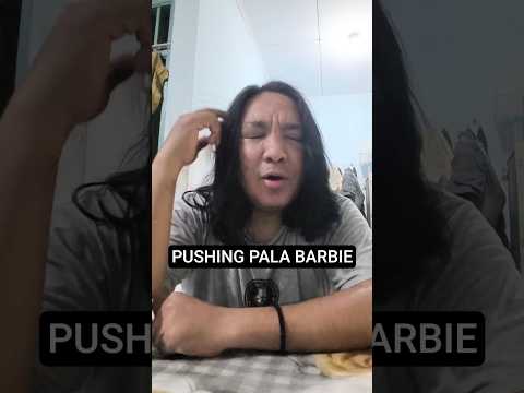 PUSING PALA BARBIE