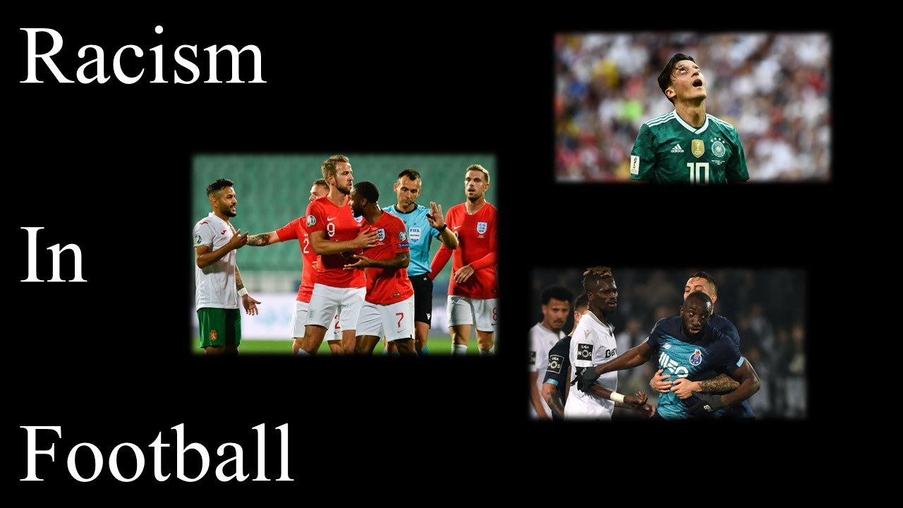 Racism in Football YouTube