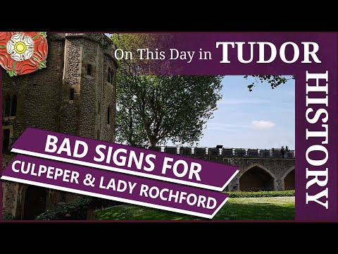 November 14 - Bad Signs for Culpeper and Lady Rochford