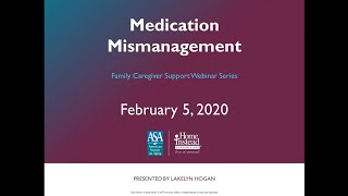 "Medication Mismanagement" -   February 5, 2020 webinar