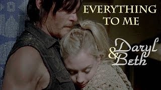 Daryl & Beth || Everything To Me [The Walking Dead]