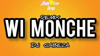 REMIX WI MONCHÈ❌MACHE CHA- DJ CABEZA ATR [ HIT TIKTOK 2026 ] #viral #youtube 