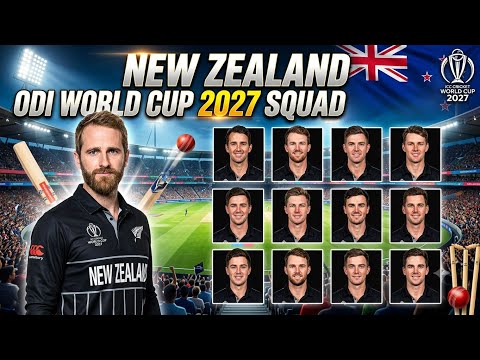 ICC Men's ODI World Cup 2027 | New Zealand Team Full Squad 2027 🇳🇿 | New Zealand Squad 