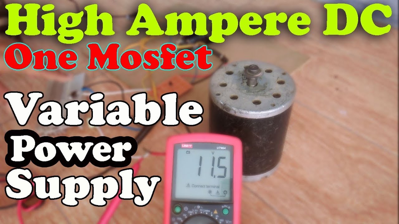 how to make High Ampere Variable Power supply & Motor... - youtube