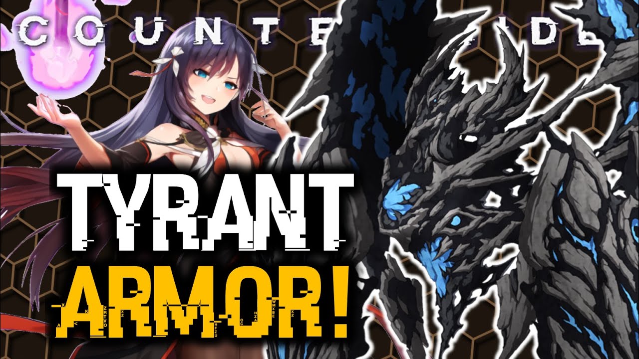 TYRANT ARMOR F2P GUIDE! CounterSide YouTube