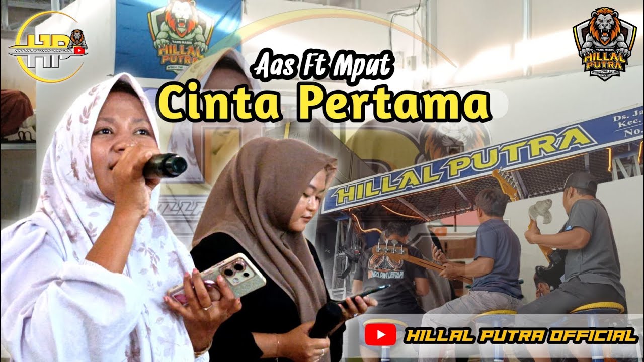 CINTA PERTAMA || HILLAL PUTRA || EDISI LATIHAN || AAS ARUMSARI FT MPUT APRILIANI 