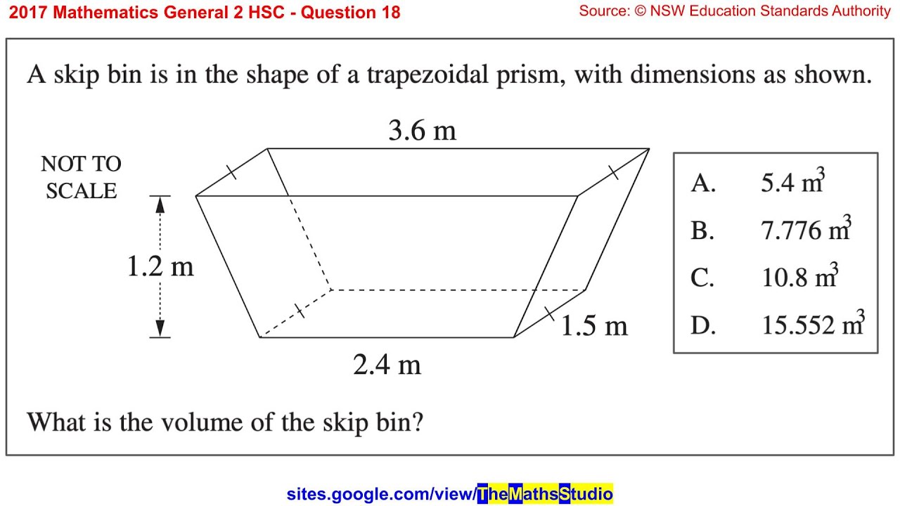 2017 Maths General 2 HSC Q18 Find volume of skip bin in the shape of a trapezoidal prism using V=Ah