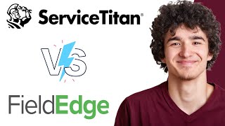 Fieldedge Vs Servicetitan Which Is Better?