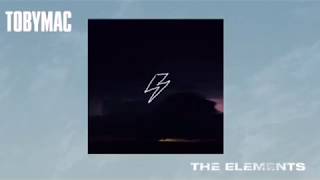 TobyMac - The Elements
