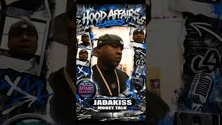 JADAKISS TALKS ABOUT MONEY & LOYALTY