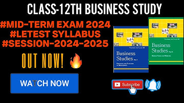 class12 Business Syllabus 2024-2025 | Mid-Term Exam 2024|Session-2024-2025|By Rakesh Sir.