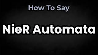 NieR Automataの正しい発音方法と意味