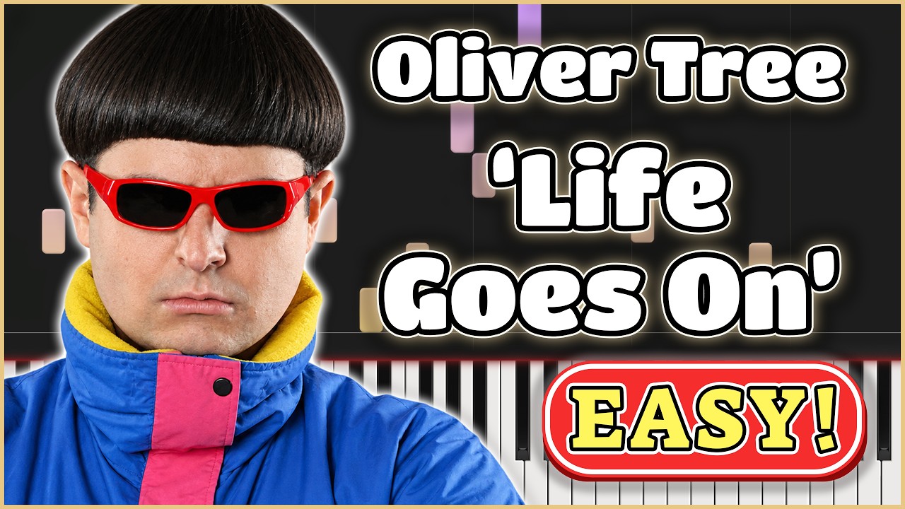 Life Goes On - Oliver Tree [Easy Piano Tutorial] - YouTube