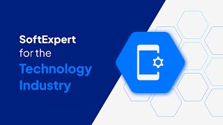 SoftExpert Suite for the Technology Sector | SoftExpert