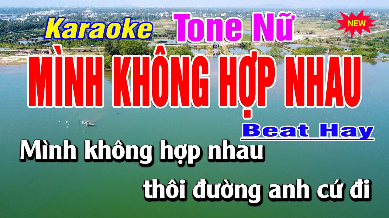 🎤 Mình Không Hợp Nhau Karaoke Tone Nữ | Beat Hay 🎶 | Bạch Duy Sơn