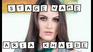 Stage Name -  Aria Khaide