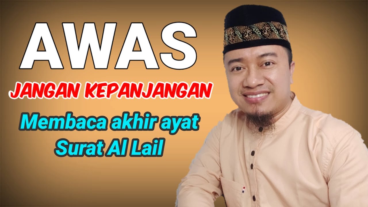Belajar ngaji!!  cara membaca surat al lail yang benar