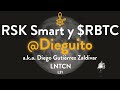 RSK y los Smart Contract en Bitcoin con Diego Gutiérrez Zaldívar