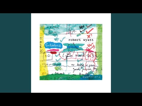 Robert Wyatt — Trickle Down