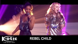 Video voorbeeld van "K-otic - Rebel Child (Live in de HMH 2016)"