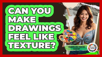 Can You Make Drawings Feel Like Texture?
