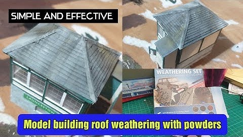 Weathering building roof, oo gauge, using weathering powders.