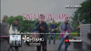 Bintang Band - Cinta Ini Untukmu