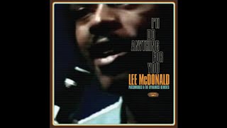 LEE McDONALD: "I'LL DO ANYTHING FOR YOU"  (Danny Krivit Mr K Edit)