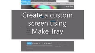 Create a custom screen using Make Tray