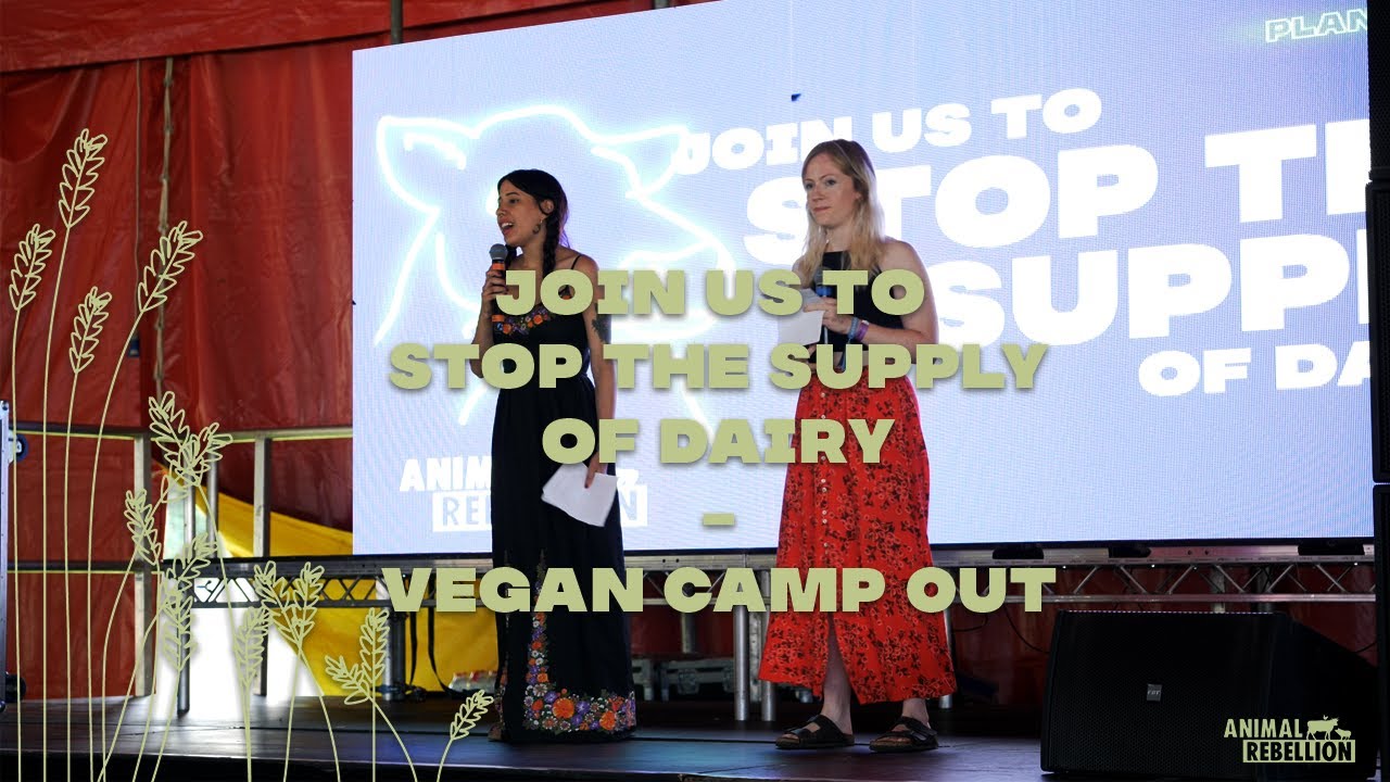 Join us to Stop the Supply of Dairy this September! - Vegan Camp Out