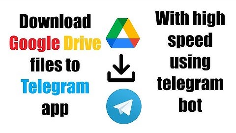 How to transfer Google Drive files to telegram | transfer files from Google Drive to telegram