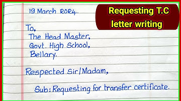 transfer certificate|etter |write a letter to headmaster requesting transfer certificate | TC Letter