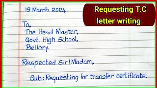 transfer certificate|etter |write a letter to headmaster requesting transfer certificate | TC Letter