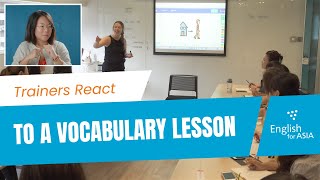 How to Teach Vocabulary  Teacher Trainer reacts to a Vocabulary Lesson