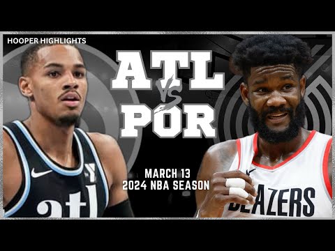 Atlanta Hawks vs Portland Trail Blazers Full Game Highlights | Mar 13 | 2024 NBA Season