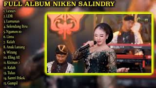 LESTARI NIKEN SALINDRY FULL ALBUM TERBARU #dangdut  TRENDING VERSI VIDEO KLIP