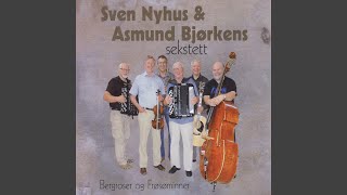 Video thumbnail of "Sven Nyhus & Asmund Bjørkens Sekstett - Fiolen Min (Vals)"