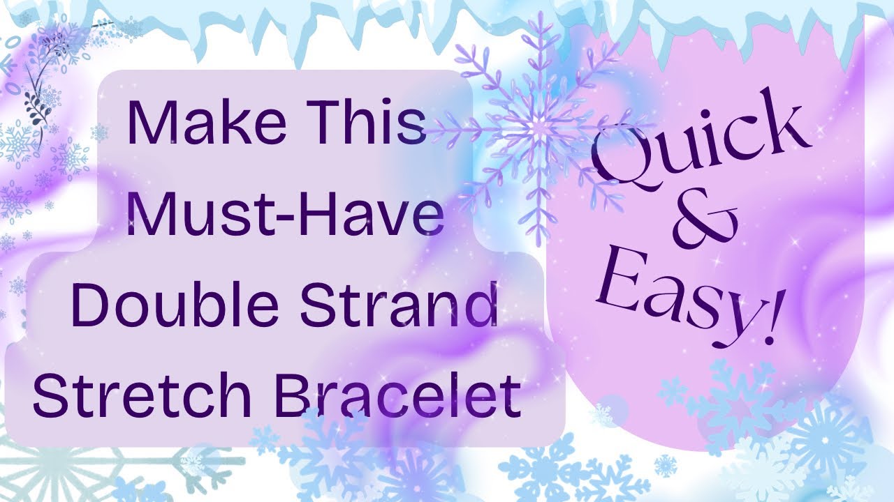 Два лучше, чем один!: простой двухрядный эластичный браслет своими руками!