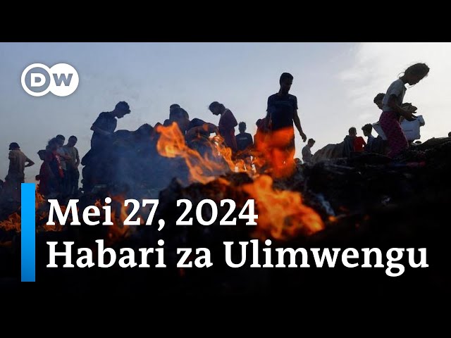 DW Kiswahili Habari za Ulimwengu| Mei 27, 2024 | Mchana | Swahili Habari leo class=